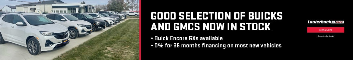Good Selection of Buicks and GMC now in Stock 